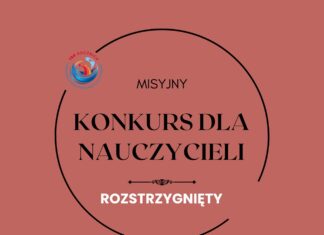 Wyniki konkursu dla nauczycieli „150 lat Misji Salezjańskich – scenariusz lekcji”